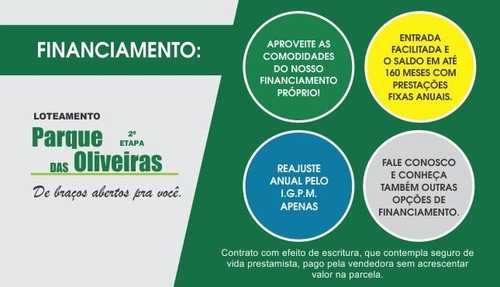Terreno Para Venda No Parque Das Oliveiras. Lançamento Da 2ª Fase E Saldo Da 1ª Fase Pronto Para Construir. Lotes Residenciais, Comercias E Industriais De 160 A 2.000 M2 - Te00020 - 4720030