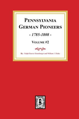 Libro Pennsylvania German Pioneers, Volume #2.: A Publica...