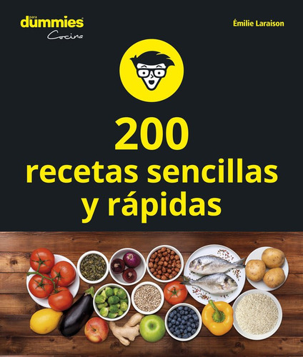 200 Recetas De Cocina Sencillas Y Rapidas - Laraison, Emi...