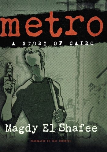 Book : Metro A Story Of Cairo - El Shafee, Magdy