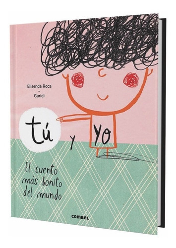  Tu Y Yo.el Cuento Mas Bonito Del Mundo 