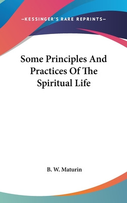 Libro Some Principles And Practices Of The Spiritual Life...