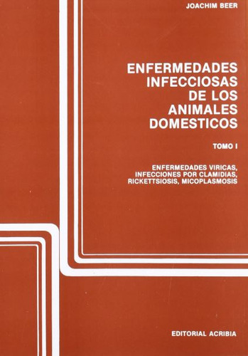 Enfermedades Infecciosas Animales Domésticos (tomo 1) - Beer