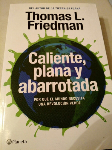 Caliente, Plana Y Alborotada Thomas L. Friedman 08