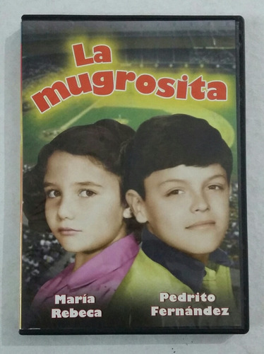 Dvd La Mugrosita Pedrito Fernandez Y Maria Rebeca