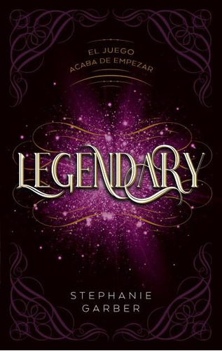 Libro Legendary - Garber, Stephanie