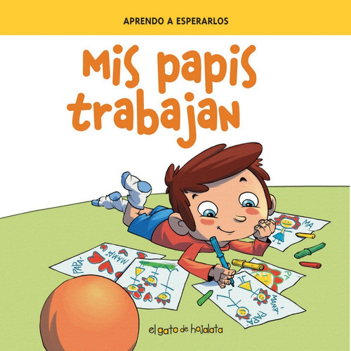 Mis Papis Trabajan, De Kot, Monica. , Tapa Tapa Blanda En Español