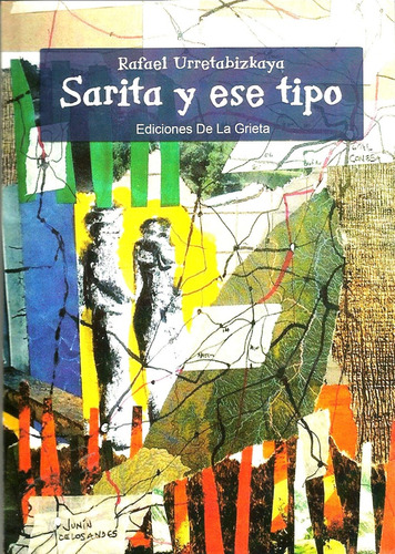 Sarita Y Ese Tipo - Rafael Urretabizkaya
