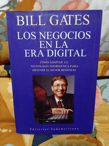 Los Negocios En La Era Digital - Bill Gates
