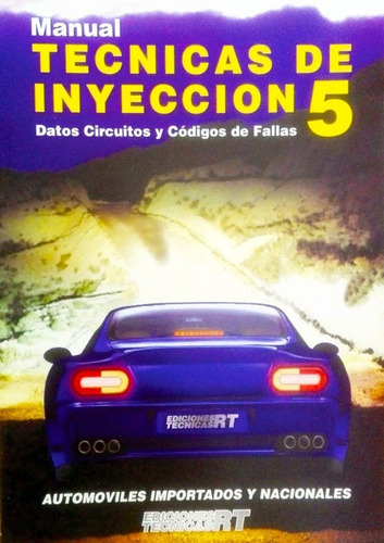 Manual Tecnicas De Inyeccion 5 Rt