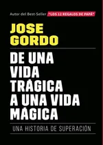 Comprar De Una Vida Tragica A Una Vida Magica