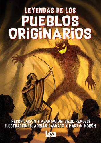 Leyendas De Los Pueblos Originarios: Contados Para Niños Y Niñas, De Diego Remussi. Editorial Ediciones Lea, Tapa Blanda, Edición 1 En Español, 2025
