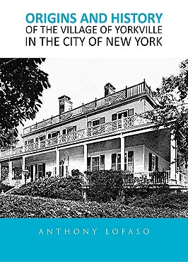 Libro Origins And History Of The Village Of Yorkville In ...