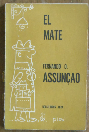 El Mate - Fernando Assuncao