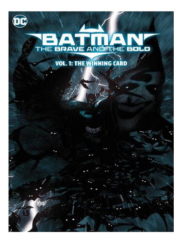 Batman: The Brave And The Bold: The Winning Card (pape. Ew07