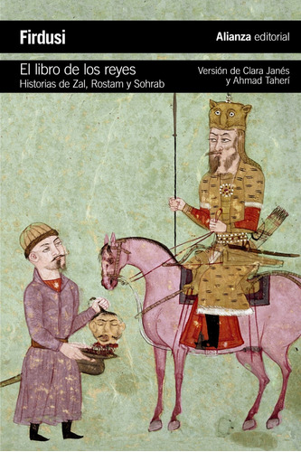 El Libro De Los Reyes   Historias De Zal  Rostam Y Sohrab