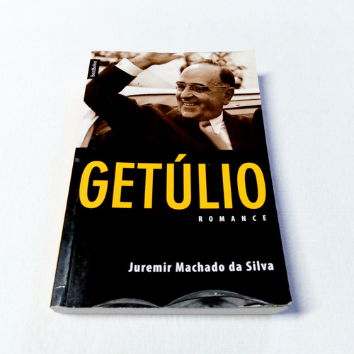 Getúlio - Romance - Juremir Machado Da Silva