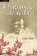 Libro Abanico De Seda (coleccion Narrativa) De See Lisa