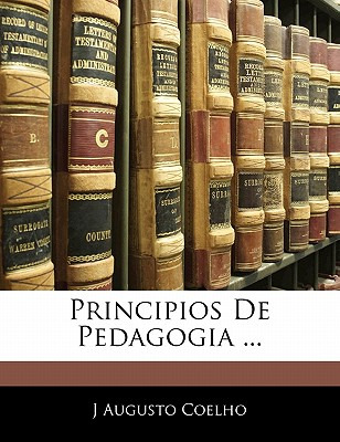 Libro Principios De Pedagogia ... - Coelho, J. Augusto
