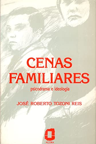 Libro Cenas Familiares Psicodrama E Ideologia De Reis José R