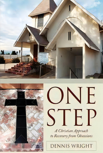 One Step, De Dennis Wright. Editorial Authorhouse, Tapa Blanda En Inglés