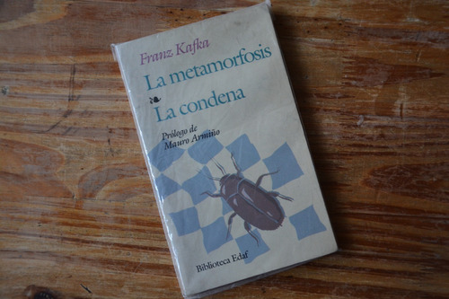 Frank Kafka: La Metamorfosis. La Condena. Edaf