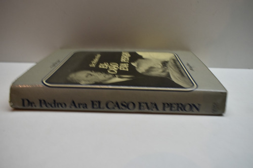 El Caso Eva Perón: (apuntes Para La Historia) C217 (Usado)