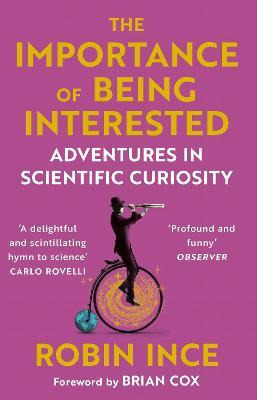 Libro The Importance Of Being Interested : Adventures In ...