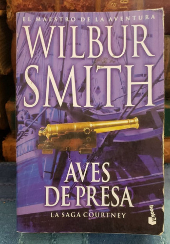 Aves De Presa - Wilbur Smith