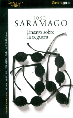 Ensayo Sobre La Ceguera, De José Saramago. Editorial Penguin Random House, Tapa Blanda, Edición 2022 En Español
