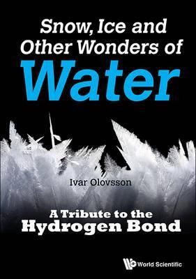 Libro Snow, Ice And Other Wonders Of Water: A Tribute To ...