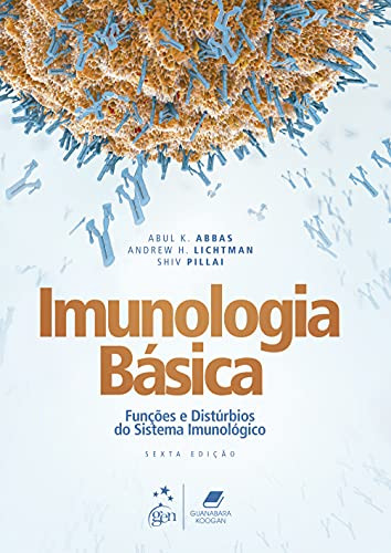 Libro Imunologia Basica 06ed 21 De Abbas Abul Guanabara
