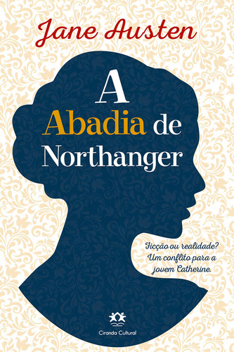 A Abadia de Northanger, de Austen, Jane. Editorial Ciranda Cultural Editora E Distribuidora Ltda., capa mole em português, 2018