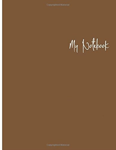 My Notebook Unlined Notebook  Large (85 X 11 Inches)  100 Pa