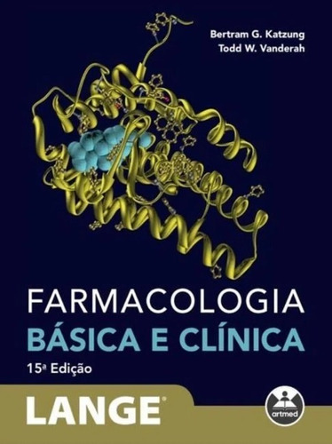 Farmacologia Basica E Clinica
