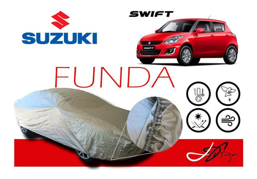 Funda Cubierta Lona Cubre Suzuki Swift 2007-11.