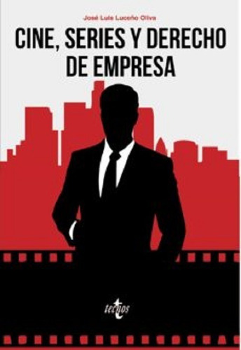 Cine Series Y Derecho De Empres - Luceño Oliva- Tecnos- *