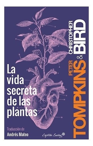 Libro La Vida Secreta De Las Plantas P. Tompkins Cap Swing