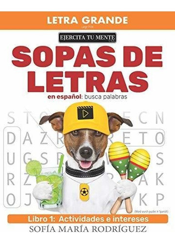 Libro : Sopas De Letras En Español - Libro 1 Busca Palabr 
