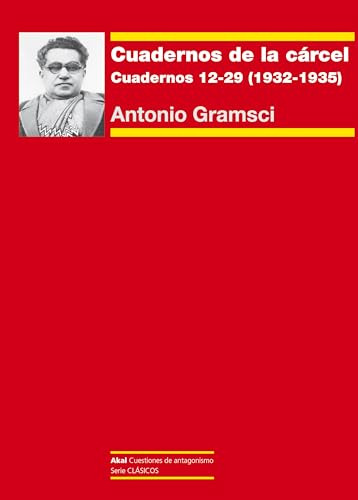 Cuadernos De La Carcel Iii - Gramsci Antonio Garrido Anxo In