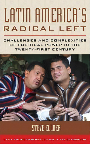 Latin America's Radical Left, De William I. Robinson. Editorial Rowman Littlefield, Tapa Dura En Inglés