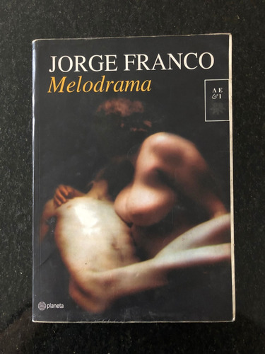 Melodrama Libro Usado Jorge Franco