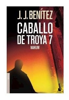 Libro Caballo De Troya 7 Nahum (novela) De Benitez Juan Jose