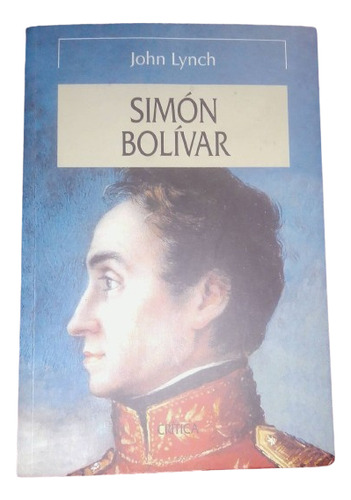 Simon Bolívar Jhon Lynch