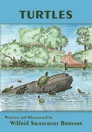 Turtles, De Wilfrid S Bronson. Editorial Sunstone Press, Tapa Blanda En Inglés