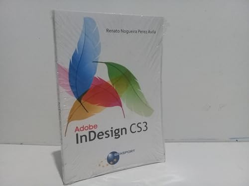 Libro Adobe Indesign Cs3 De Avila Renato Nogueira Perez Bras