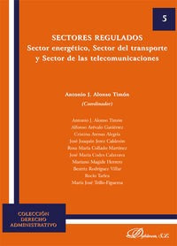 Sectores Regulados. Sector Energetico, Sector Del Transpo...