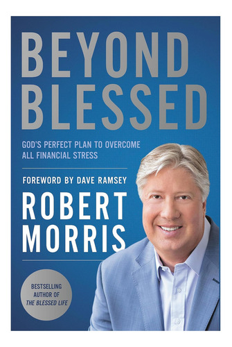 Libro: Beyond Blessed: O Plano Perfeito De Deus Para Superar Tudo