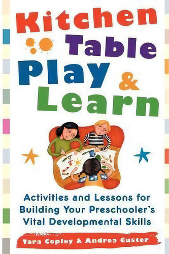 Kitchen-table Play And Learn, De Tara Copley. Editorial Mcgraw-hill Education - Europe, Tapa Blanda En Inglés