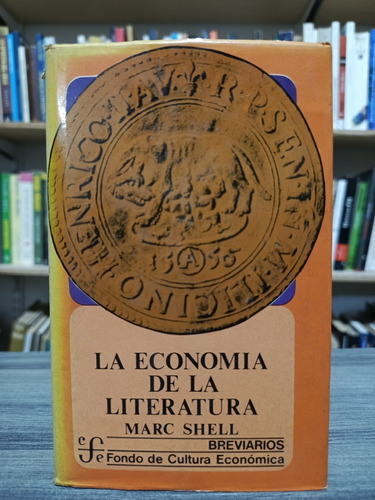 La Economía De La Literatura / Marc Shell